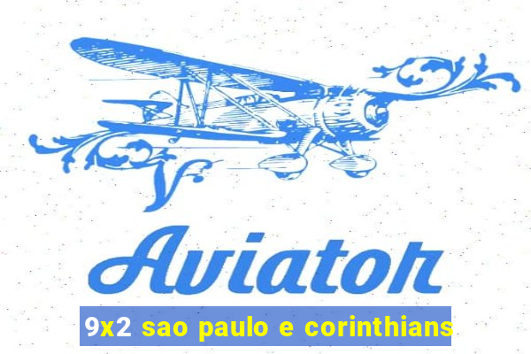 9x2 sao paulo e corinthians